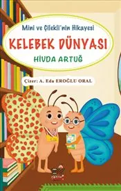Kelebek Dünyası - Mini ve Çilekli'nin Hikayesi kapağı