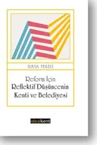 Reform İçin Reflektif Düşüncenin Kenti ve Belediyesi kapağı