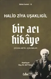 Bir Acı Hikaye : Orijinal Metin - Açıklamalar kapağı