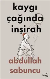 Kaygı Çağında İnşirah kapağı