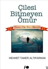 Çilesi Bitmeyen Ömür kapağı