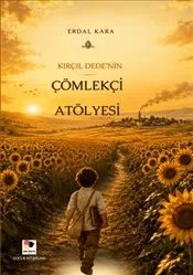 Kırçıl Dede’nin Çömlekçi Atölyesi kapağı