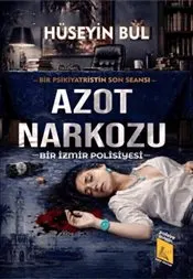 Azot Narkozu : Bir izmir Polisiyesi kapağı