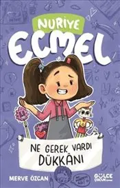 Ne Gerek Vardı Dükkanı : Nuriye Ecmel 4 kapağı