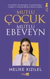 Mutlu Çocuk Mutlu Ebeveyn kapağı