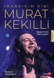 İnandığım Gibi Murat Kekilli kapağı