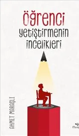 Öğrenci Yetiştirmenin İncelikleri kapağı