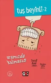 Tuş Beyinli 2 : Aramızda Kalmasın - Ciltli kapağı