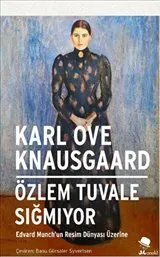 Özlem Tuvale Sığmıyor : Edvard Munch’un Resim Dünyası Üzerine kapağı