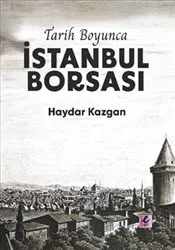Tarih Boyunca İstanbul Borsası kapağı
