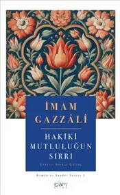 Hakiki Mutluluğun Sırrı kapağı