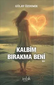 Kalbim Bırakma Beni kapağı