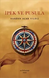 İpek ve Pusula kapağı