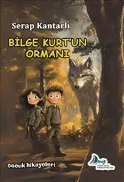 Bilge Kurt'un Ormanı kapağı