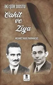 İki Şiir Dostu Cahit ve Ziya kapağı