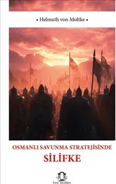 Osmanlı Savunma Stratejisinde Silifke kapağı