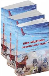 Türk Milletinin Tarihteki Ayak İzleri  3 Cilt kapağı