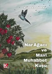 Nar Ağacı ve Mavi Muhabbet Kuşu kapağı
