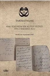 Tarikatname : Hak Yolunda Bir Kutup Yıldızı kapağı