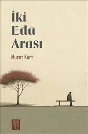 İki Eda Arası : Ciltli kapağı