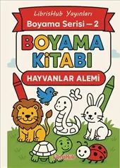 Hayvanlar Alemi : Boyama Kitabı 2 kapağı