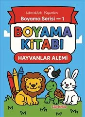 Hayvanlar Alemi : Boyama Kitabı 1 kapağı