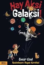 Hay Aksi Galaksi! kapağı
