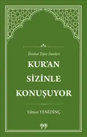 Kur’an Sizinle Konuşuyor İlimkat Tefsir Dersleri kapağı