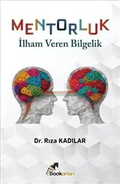 Mentorluk : İlham Veren Bilgelik kapağı