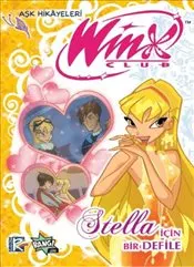 Winx Club Aşk Hikayeleri : Stella İçin Bir Defile kapağı