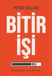 Bitir İşi : Başladığın İşi Yarım Bırakma kapağı