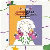 Nazik Olmak : Kaba Olmak kapağı
