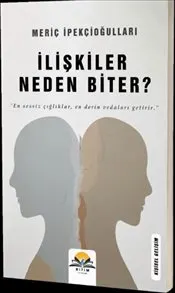 İlişkiler Neden Biter ? kapağı