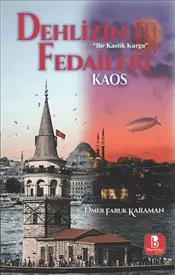 Dehlizin Fedaileri III Kaos kapağı