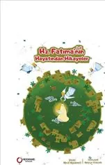 Hz. Fatıma’nın (s.a.) Hayatından Hikayeler kapağı