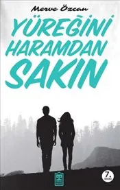 Yüreğini Haramdan Sakın kapağı