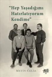 Hep Yaşadığımı Hatırlatıyorum Kendime kapağı