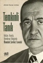 Temkinli Tanık : Kültür  Kimlik Bürokrasi Odağında Memduh Şevket Esendal kapağı