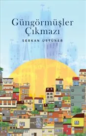 Güngörmüşler Çıkmazı kapağı