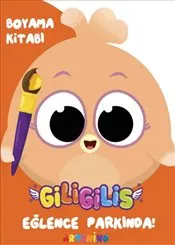 Giligilis Eğlence Parkında : Boyama Kitabı Serisi kapağı