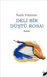 Deli Bir Düştü Rosa! kapağı
