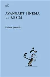 Avangart Sinema ve Resim kapağı
