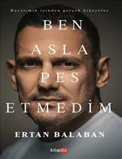 Ben Asla Pes Etmedim kapağı