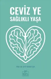 Ceviz Ye Sağlıklı Yaşa kapağı