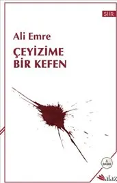 Çeyizime Bir Kefen kapağı