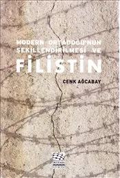 Modern Ortadoğu'nun Şekillendirilmesi ve Filistin kapağı