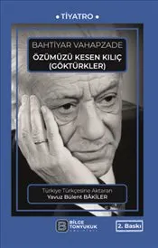 Özümüzü Kesen Kılıç : Göktürkler kapağı