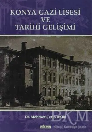Konya Gazi Lisesi ve Tarihi Gelişimi kapağı