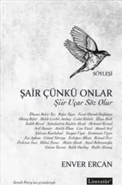 Şair Çünkü Onlar : Şiir Uçar Söz Olur kapağı