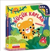 Küçük Kaplan Neredesin ? Ciltli kapağı